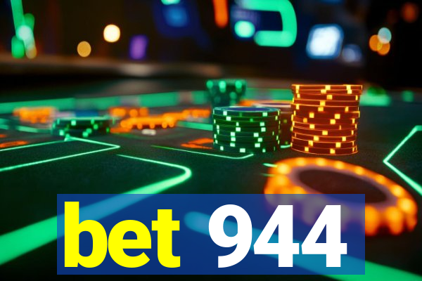 bet 944
